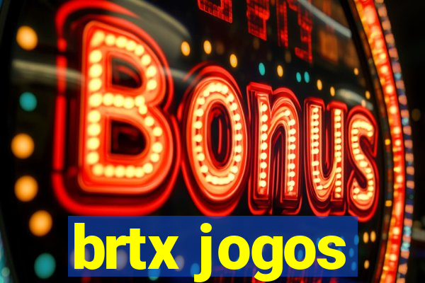 brtx jogos